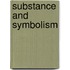 Substance And Symbolism