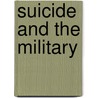 Suicide And The Military door Onbekend