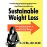Sustainable Weight Loss door D. Lee Waller Jd Nd