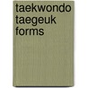 Taekwondo Taegeuk Forms door Sang Kim