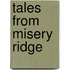 Tales from Misery Ridge