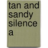 Tan And Sandy Silence A door Macdonald John