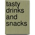 Tasty Drinks And Snacks