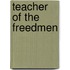 Teacher Of The Freedmen