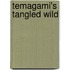 Temagami's Tangled Wild