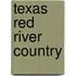 Texas Red River Country