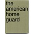 The American Home Guard