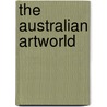 The Australian Artworld by Annette van den Bosch