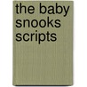 The Baby Snooks Scripts by Phil Rapp