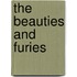 The Beauties And Furies