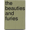 The Beauties And Furies door Christina Stead