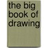 The Big Book Of Drawing