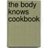 The Body Knows Cookbook