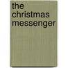 The Christmas Messenger by Cherylee Frontroy