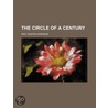The Circle Of A Century by Mrs Burton Harrison