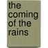 The Coming Of The Rains