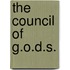 The Council of G.O.D.S.