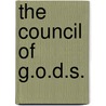 The Council of G.O.D.S. door David C. Koller