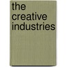 The Creative Industries door Terry Flew