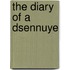 The Diary Of A Dsennuye