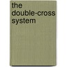 The Double-Cross System door J.C. Masterman