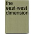 The East-West Dimension