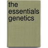 The Essentials Genetics door Tom Rea