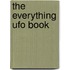 The Everything Ufo Book