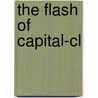 The Flash Of Capital-cl door Eric Cazdyn