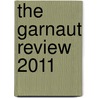 The Garnaut Review 2011 by Ross Garnaut