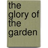 The Glory Of The Garden by Country Life