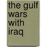 The Gulf Wars With Iraq door Jane Bingham