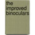 The Improved Binoculars