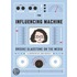 The Influencing Machine