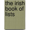 The Irish Book of Lists door Julian Ashe