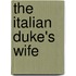 The Italian Duke's Wife