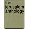The Jerusalem Anthology by Reuven Hammer