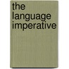 The Language Imperative by Suzette Haden Elgin