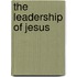 The Leadership Of Jesus