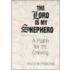 The Lord Is My Shepherd