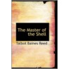The Master Of The Shell door Baines Talbot Reed