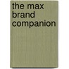 The Max Brand Companion by Jon Tuska