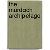 The Murdoch Archipelago door Bruce Page
