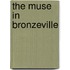 The Muse In Bronzeville