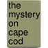 The Mystery on Cape Cod