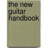 The New Guitar Handbook by Ralph Denyer