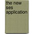 The New Ses Application