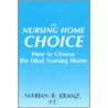 The Nursing Home Choice door Marrian Kranz
