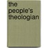 The People's Theologian