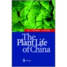The Plant Life of China by Yanghua Wang